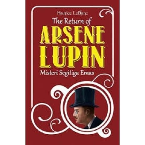 Novel | The Return Of Arsene Lupin Misteri Segitiga Emas