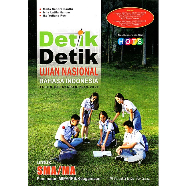 SMA/MA Detik - Detik UN 2019/2020 MATEMATIKA BAHASA INGGRIS SOSIOLOGI GEOGRAFI FISIKA UNBK SMA-Bahasa Indonesia