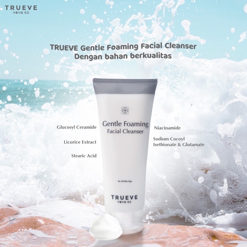 TRUEVE Gentle Foaming / Gentle Low pH Facial Cleanser 100gr BPOM - Trueve Facewash, Sabun Cuci Muka
