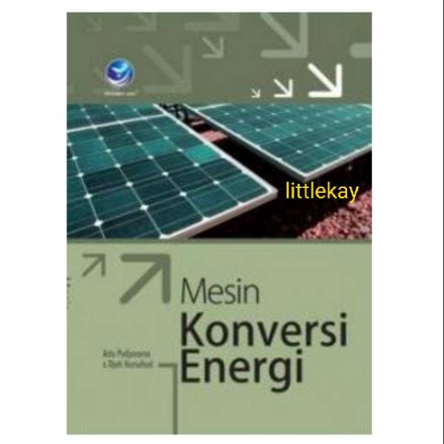 Buku Mesin Konversi Energi Astu Pudjanarsa Djati Nursuhud Shopee Indonesia