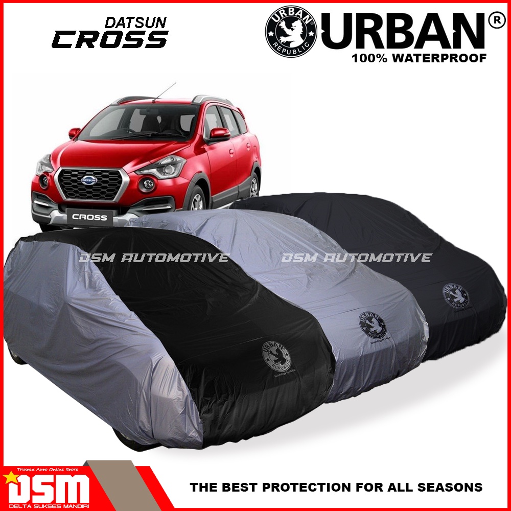 Urban / Cover Mobil Datsun Cross 100% Waterproof / Aksesoris Mobil Datsun Cross / DSM