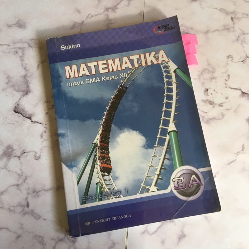 

Buku Cetak Matematika 3A Sukino Erlangga
