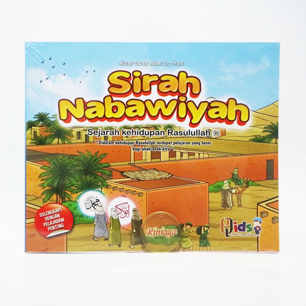Sirah Nabawiyah - Sejarah Kehidupan Rasulullah - Untuk Anak-anak - Perisai Quran Kids - riNiaga