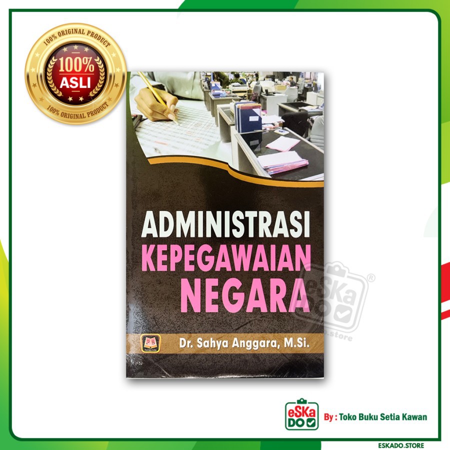 Administrasi Kepegawaian Negara - Pustaka Setia