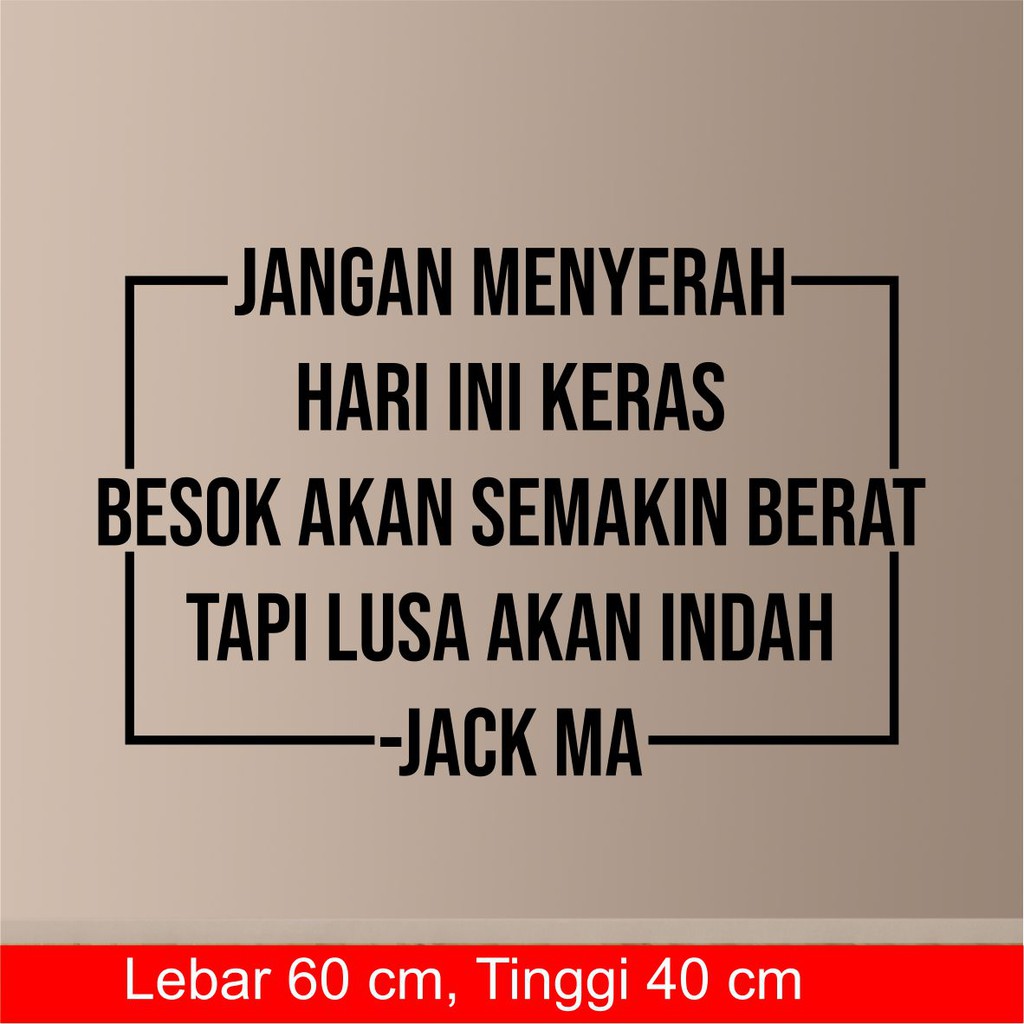 Wall Sticker Stiker Dinding Quotes Jangan Menyerah Shopee Indonesia