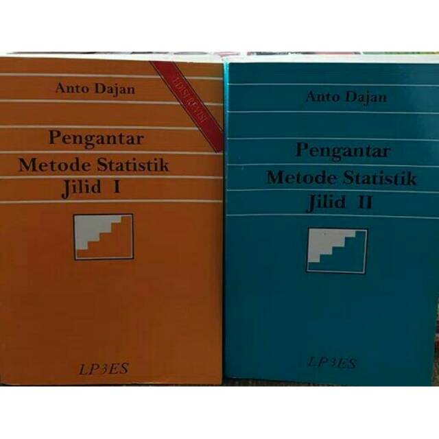 

Pengantar Metode Statistik jilid 1 & 2, Anto Dajan