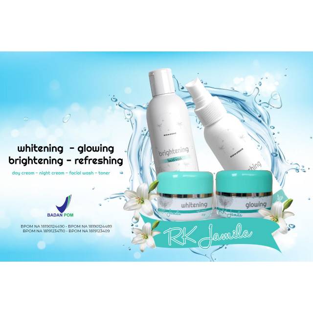 RK JAMILA SKINCARE GLOWING SERIES KOSMETIK KULIT SEHAT CERAH BEBAS FLEK HITAM DI WAJAH BPOM