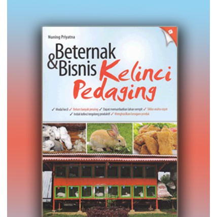 Buku Beternak Dan Bisnis Kelinci Pedaging Nuning Priyatna