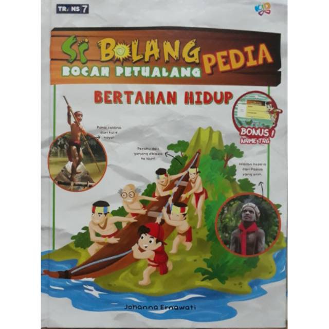 Buku Cerita Anak Si Bolang pedia Bertahan hidup - Hard Cover ORIGINAL