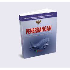 Buku Himpunan Undang Undang Tentang Penerbangan-1