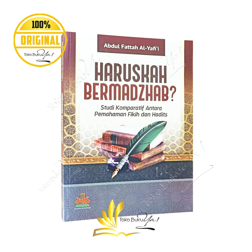 Haruskah Bermadzhab? - Pustaka Al Kautsar