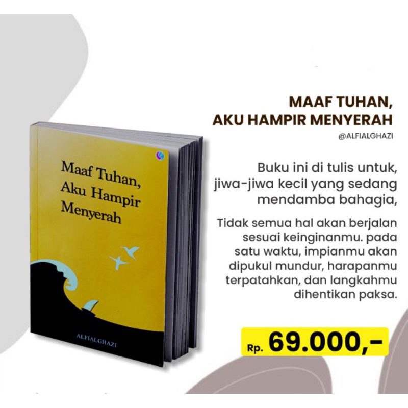 maaf tuhan, aku hampir menyerah