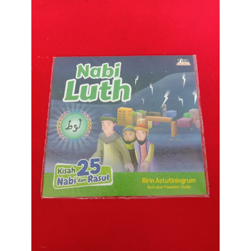 Tiga Ananda Seri Kisah 25 Nabi dan Rasul Nabi Luth