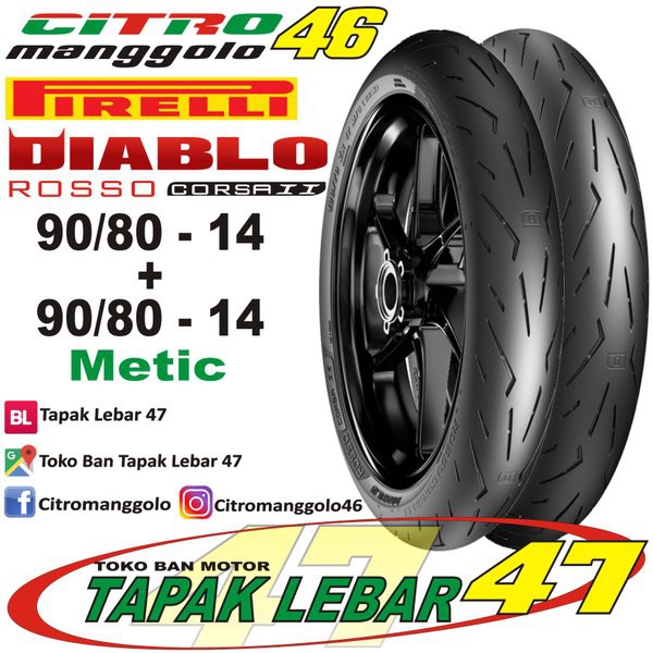 Ban Pirelli Diablo Rosso Corsa II 90 80 Ring 14 x 2 Paketan untuk Metic bukan corsa r46 FDR FR75