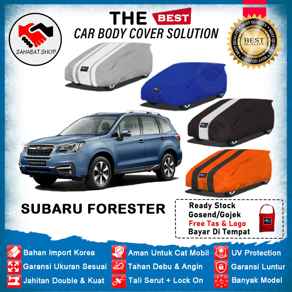 Sahabat Body Cover Mobil Forester / Sarung Penutup Subaru Forester Outdoor 2009 2010 2011 2012 2013 / Tutup Mantel Selimut Mantol Jas Kerudung Kerodong Kelambu Terpal Bungkus Pelindung Mobil Forester Anti Air Waterproof Model Biru