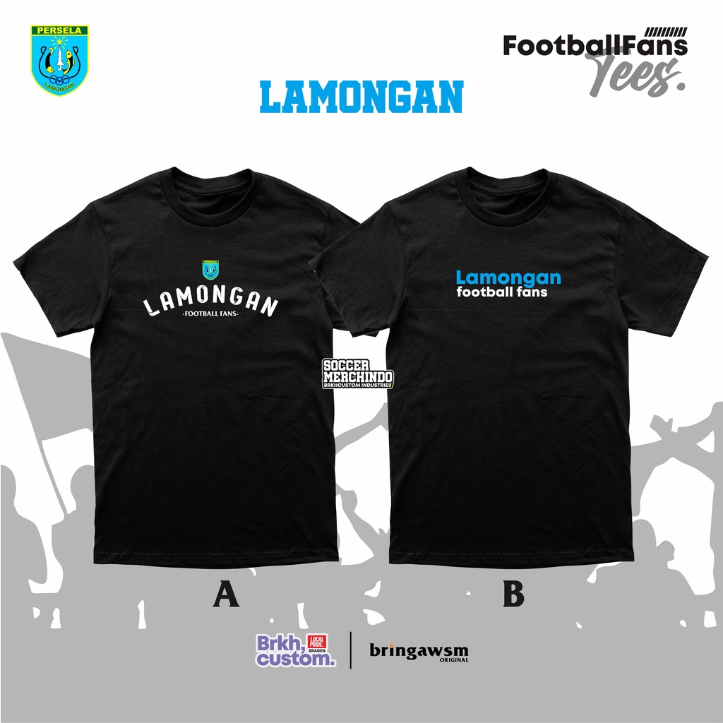 P3 KAOS PERSELA LAMONGAN LAMANIA INDONESIA FOOTBALL FANS KAOS CASUAL KAOS SUPORTER KAOS BOLA KAOS DISTRO KAOS AWAYDAYS BRKHCUSTOM