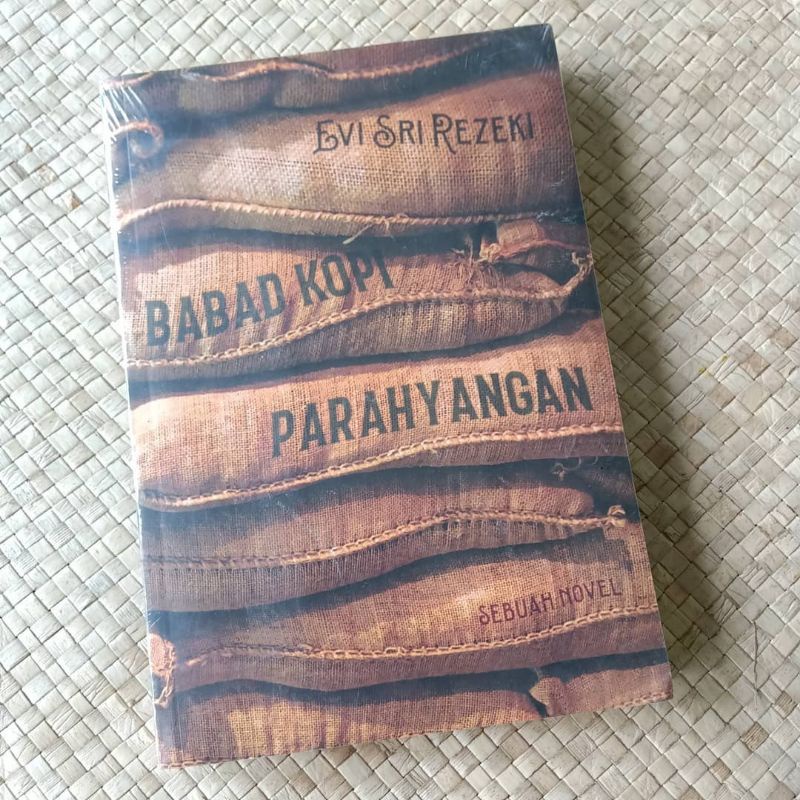 Babad Kopi Parahyangan: Sebuah Novel