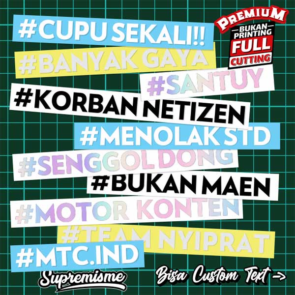 Stiker Custom Model Asmara Kacau / Sticker kata kata santuy menolak std bukan maen senggol dong/ Stiker Viral MTC ID / Sticker Motor TEAM Nyiprat Korban Netizen Glossy Waterproof / Sticker Hologram Motor Konten Team Nyiprat