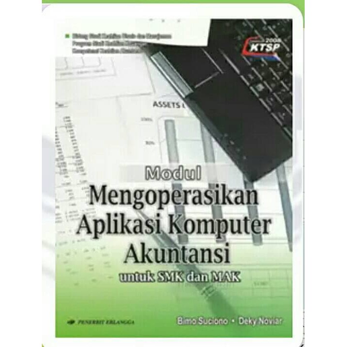 Modul Mengoperasikan Aplikasi Komputer Akuntansi Smk Bk631 Shopee Indonesia