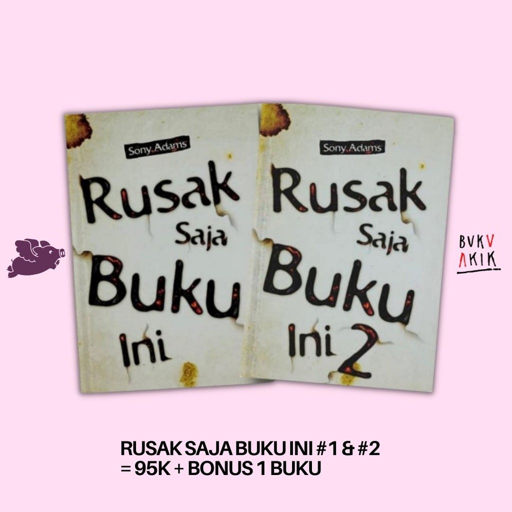 Paket RUSAK SAJA BUKU INI #1 &amp; #2 - Sony Adams