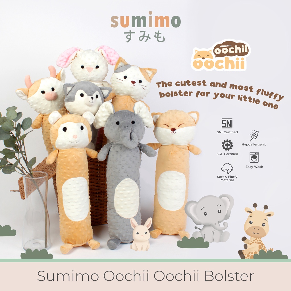 SUMIMO OOCHII OOCHII (TODDLER) BOLSTER - GULING BAYI BANTAL GULING / ochi ochi / guling balita / bolster / bayi / elegance / sumimo / kuma kuma / empuk / katun impor / friends of sally