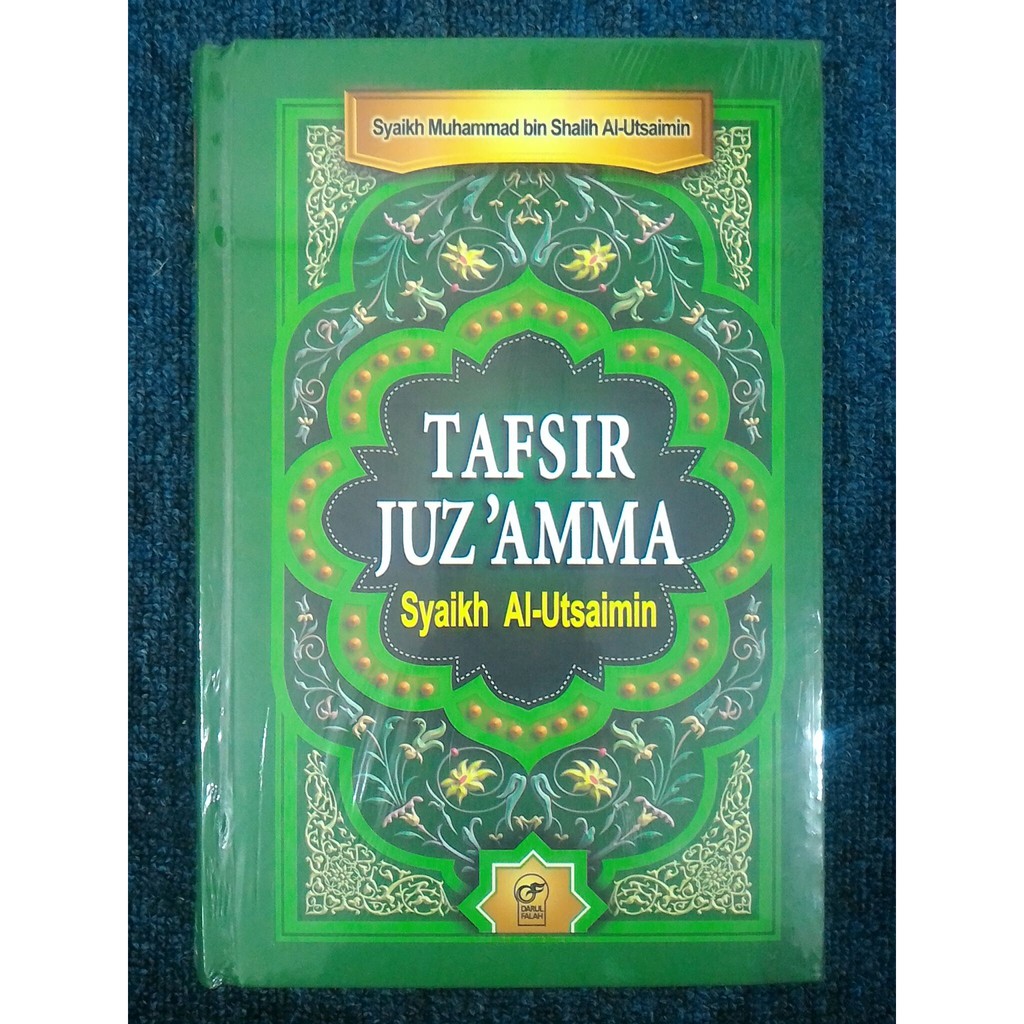 TAFSIR JUZ 'AMMA SYAIKH AL-UTSAIMIN - Muhammad Al-Utsaimin