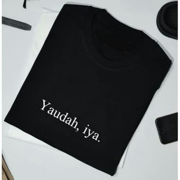 KAOS DISTRO YAUDAH IYA MURAH TERLARIS