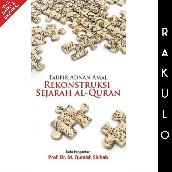 

PROMO!!! BUKU REKONSTRUKSI SEJARAH AL-QUR'AN - TAUFIK ADNAN AMAL (HARD COVER) TERMURAH