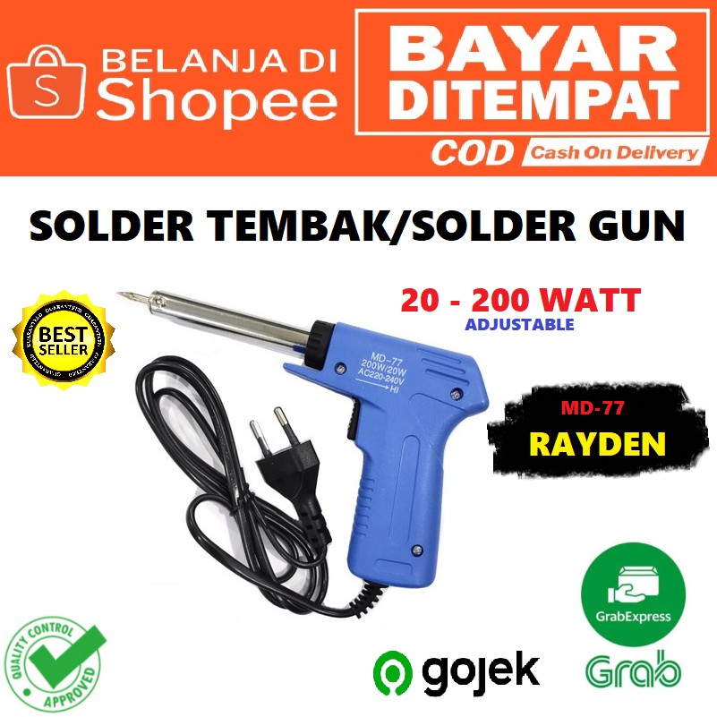Solder Tembak / Soldering Gun 20W ~ 200W RAYDEN® MD-77