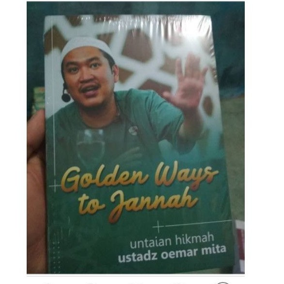 Golden Ways to Jannah Ustadz Oemar Mita