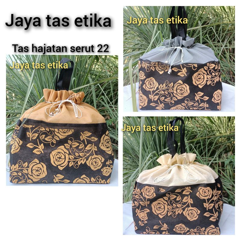 ( 1 LUSIN = 12 PCS ) TAS HAJATAN SERUT TEBAL MOTIF 22 JAYA TAS ETIKA