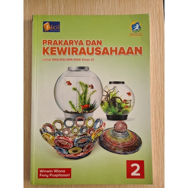 

Buku Prakarya dan Kewirausahaan Kelas XI Facil Winwin Wiana Feny Puspitasari