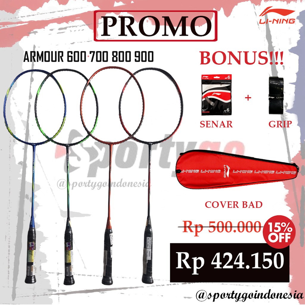 PROMO RAKET LINING ARMOUR 600 700 800 900 / LI NING ORIGINAL (FREE COVER, SENAR)