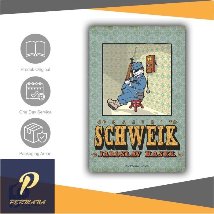 Prajurit Schweik - Pustaka Jaya