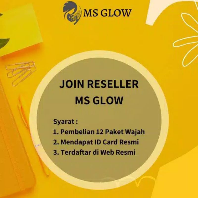 JOIN RESELLER MS GLOW