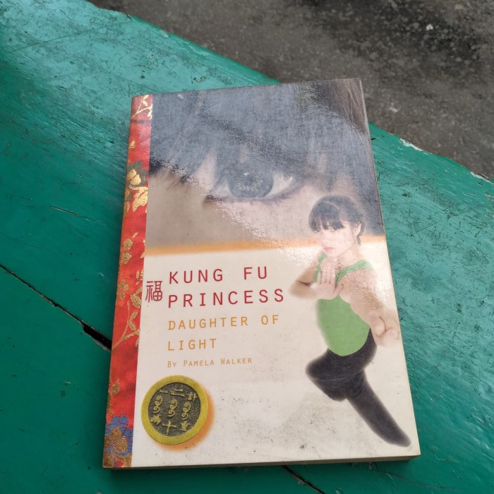 

Original Novel Kung Fu Princess Daughter of Light - pamela walker