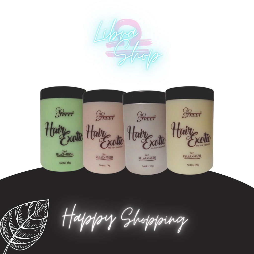 GO STREET HAIR EXOTIC SPA CREAMBATH 1000ML COKLAT / MINT / ROYAL / VANILLA / MASKER RAMBUT KERING