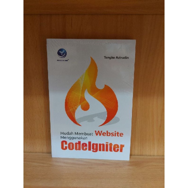 Mudah Membuat Website Menggunakan CodeIgniter