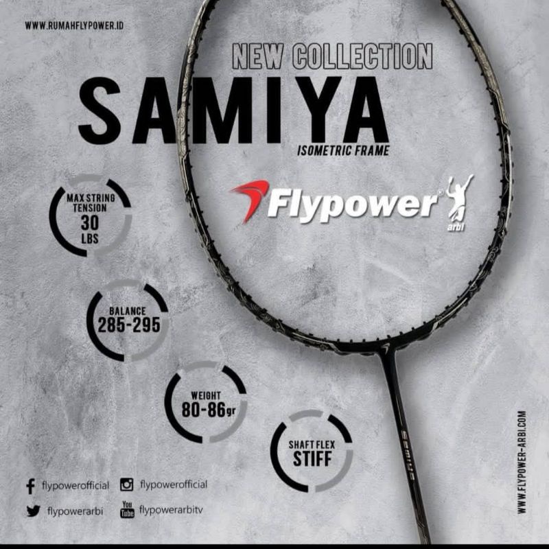 FLYPOWER SAMIYA RAKET BADMINTON ORIGINAL