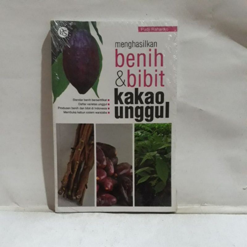 

Buku Pertanian - Menghasilkan Benih & Bibit Kakao Unggul