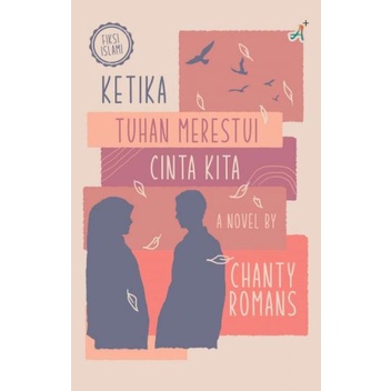 NOVEL KETIKA TUHAN MERESTUI CINTA KITA