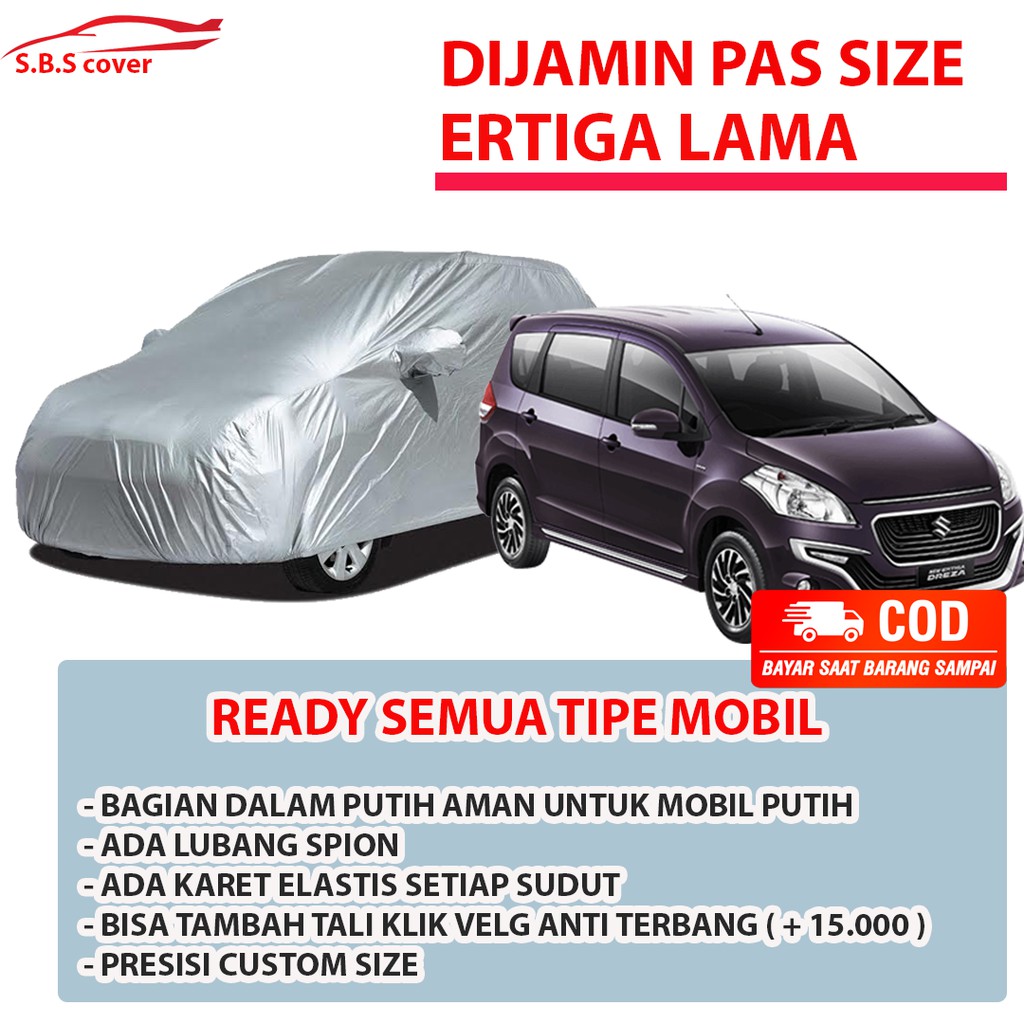 Body Cover Mobil ERTIGA LAMA/Sarung Mobil Ertiga/Cover Mobil Ertiga Lama/Mantel Erti/ertiga gl/ertiga gx/ertiga lama/avanza/avanza veloz/avanza lama/xenia/new xenia/xenia lama/calya/sigra/brio/raize/brio satya/datsun go/datsun go 2 baris/datsun go 3 baris