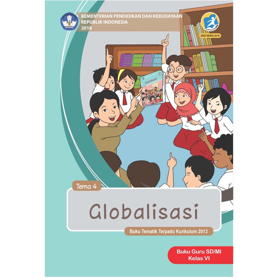 Buku Guru Kelas 6 Tema 4 Globalisasi