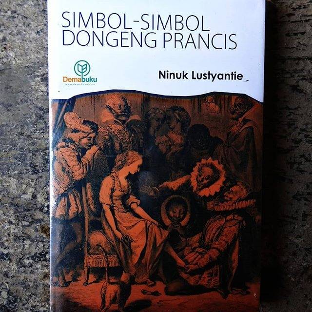 Simbol-Simbol Dongeng Perancis - Ninuk Lustyantie