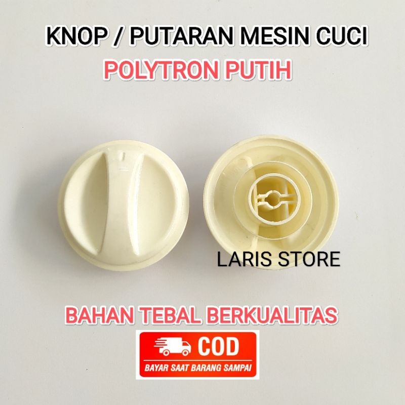 Knop Tombol / Putaran Mesin Cuci Putih Polytron Original