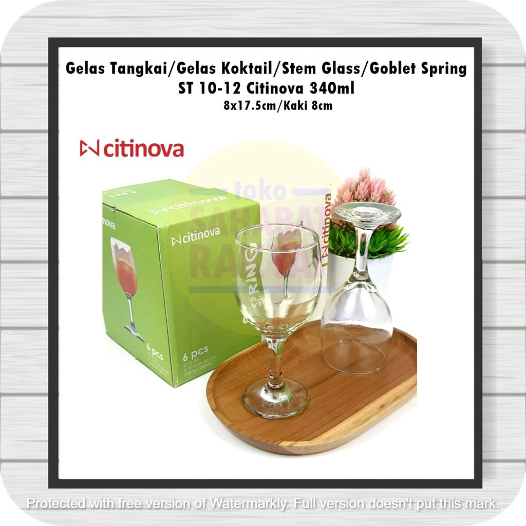 [6pcs] Gelas Tangkai/Gelas Koktail/Stem Glass/Goblet Spring ST 10-12 Citinova 340ml