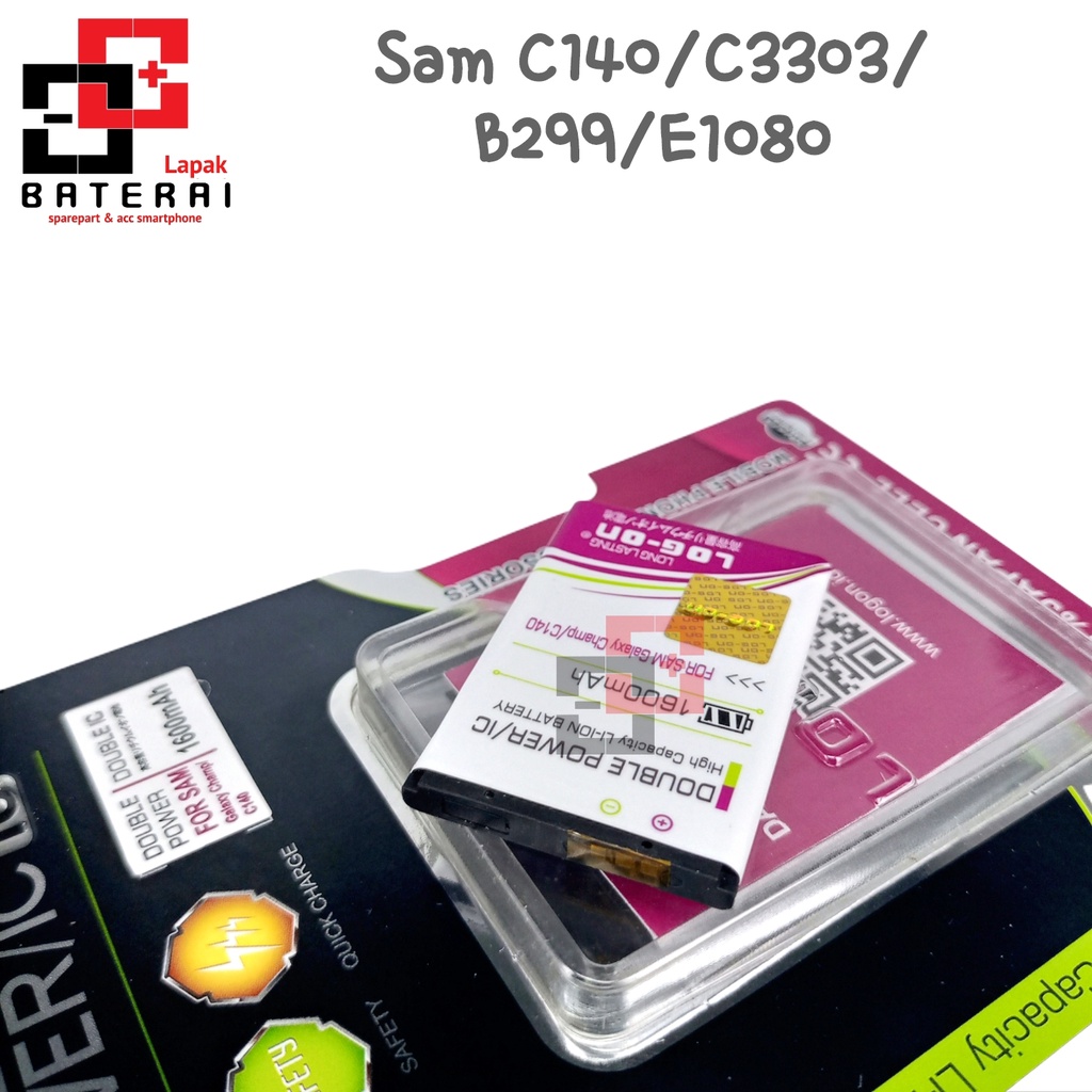 LOG - ON Baterai Samsung C3303 Champ | C140 | E1205 | E1272 | E1080 | B299 Bronx - Double IC Protection Battery Batre