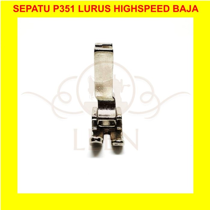 Sepatu Standard P351 GRADE A BAJA Mesin Jahit Industri High Speed LEEN