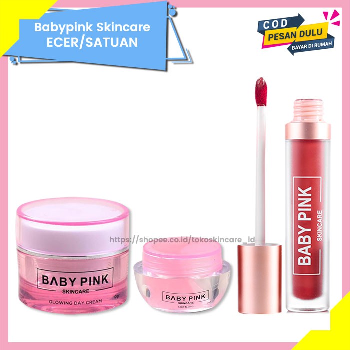 Glowing Day Cream &amp; Soothing Gel &amp; Babylip Berry Addict Baby Pink Skincare Original BPOM