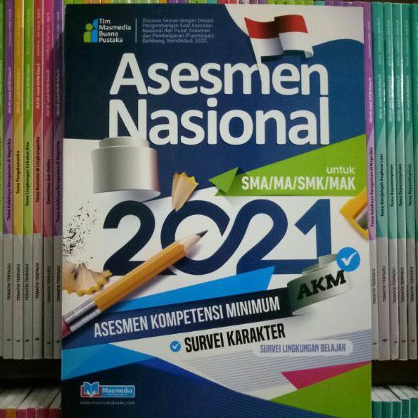 BUKU ASESMEN NASIONAL AKM SMA/MA/SMK/MAK 2021 MASMEDIA